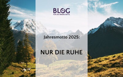 Mein Motto für 2025 – nur die Ruhe